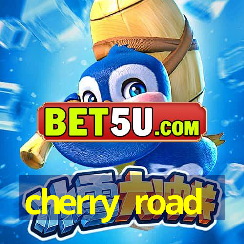 cherry road